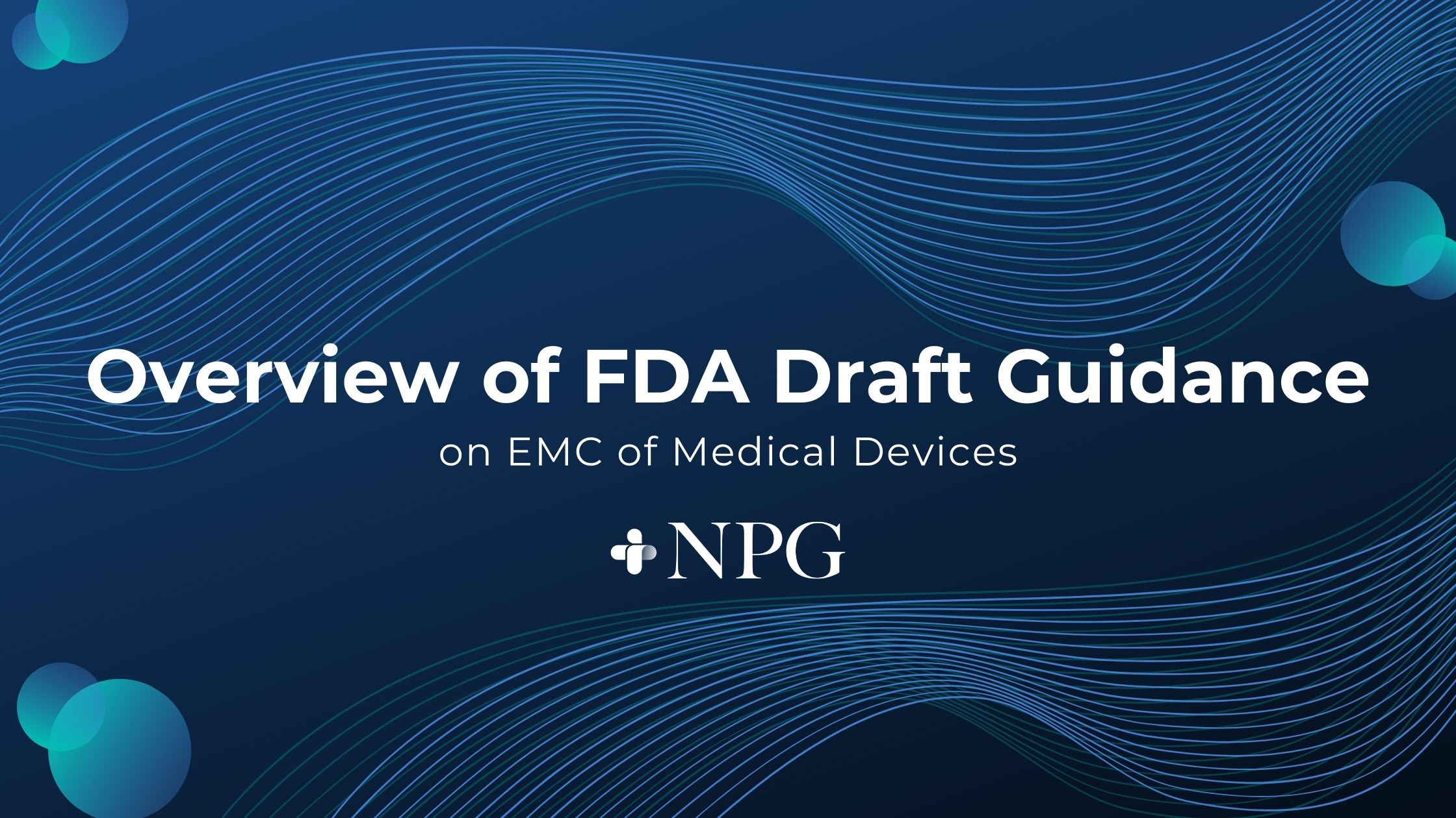 FDA Draft Guidance On EMC For Medical Devices Overview