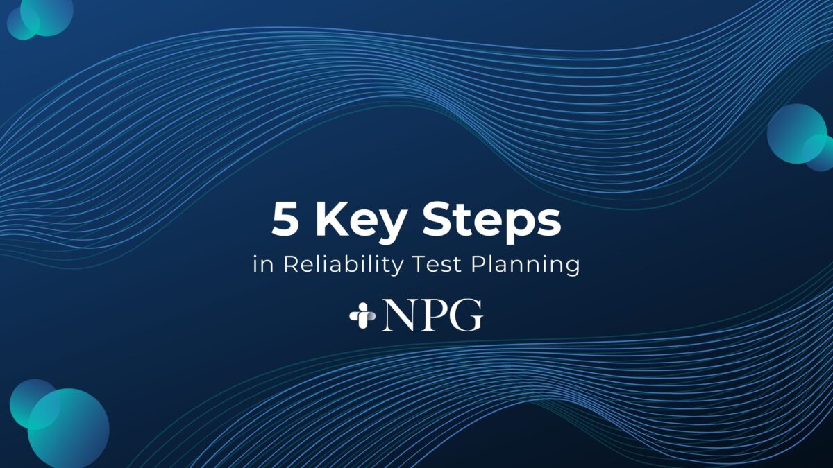 Post Image: 5 Key Steps in Reliability Test Planning