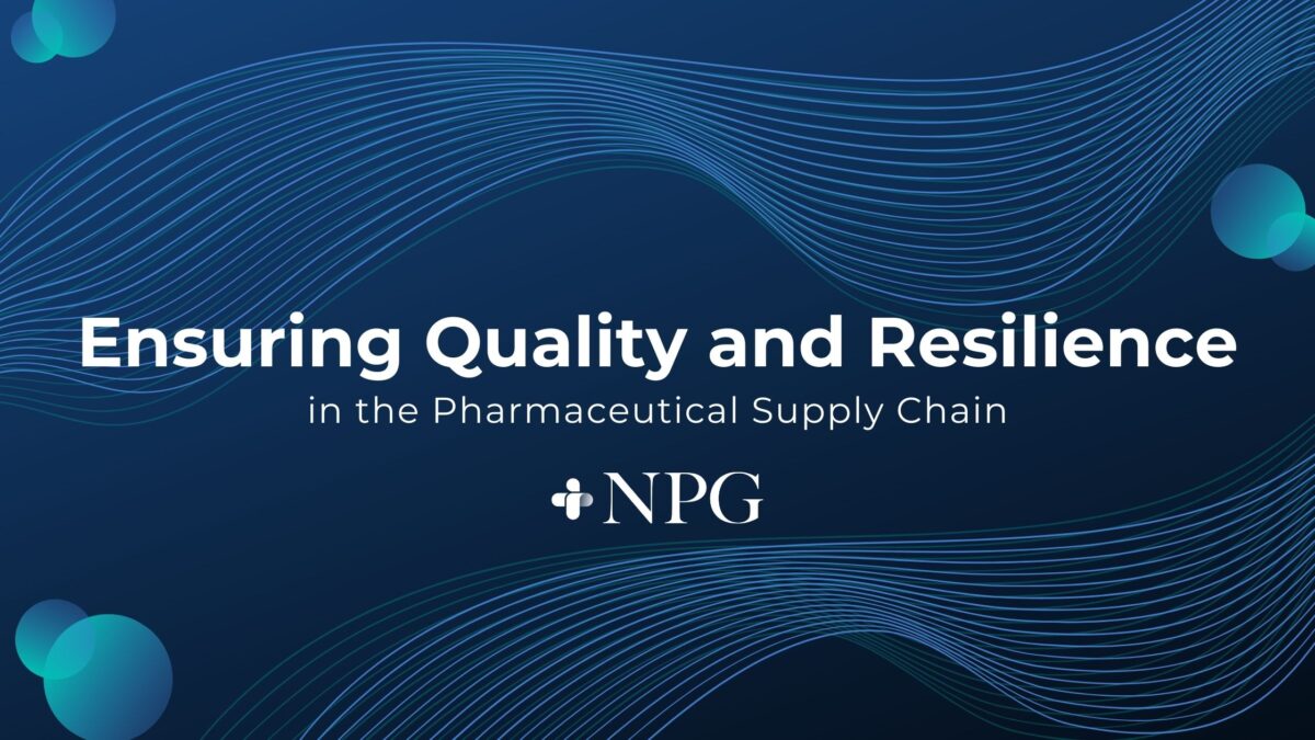 Post Image: Ensuring Quality and Resilience in the Pharmaceutical Supply Chain