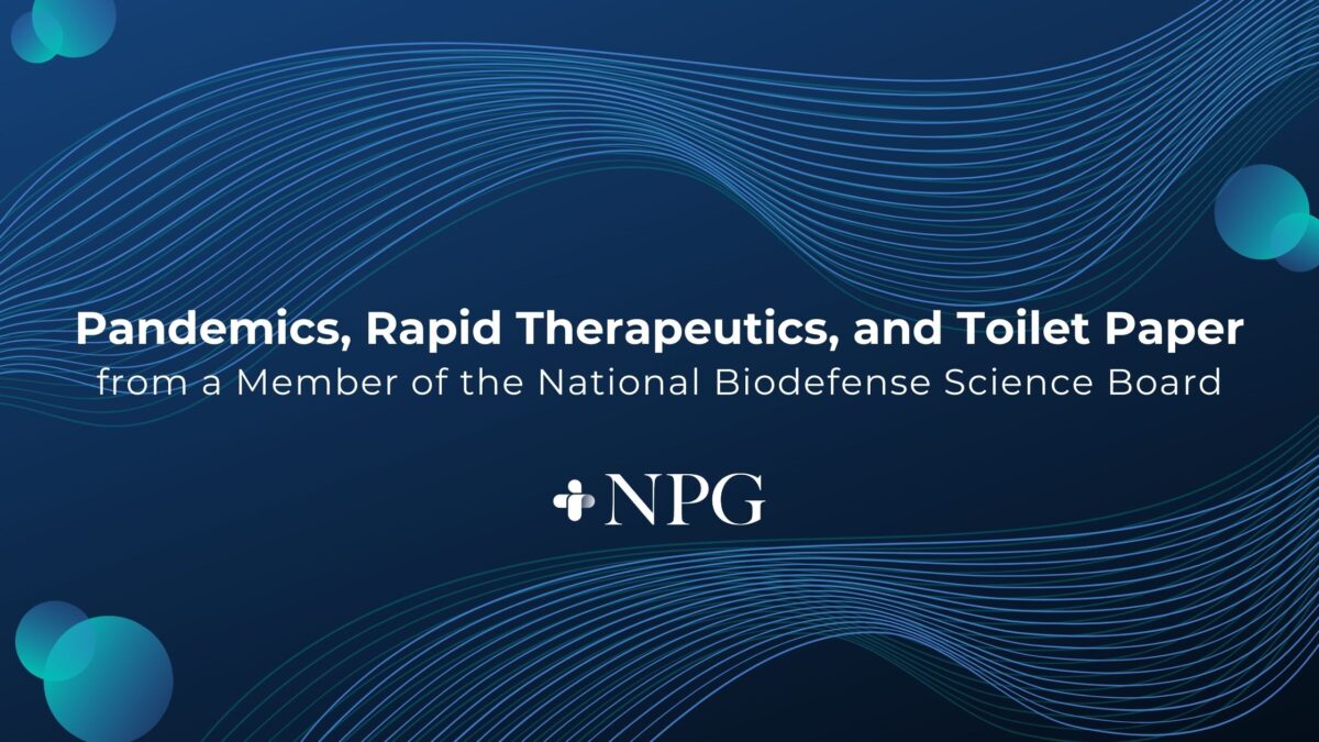 Post Image: Pandemics, Rapid Therapeutics, and Toilet Paper: Dr. Tammy Spain on Her Work as a Member of the National Biodefense Science Board